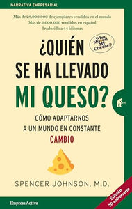 Quien Se Ha Llevado Mi Queso? 