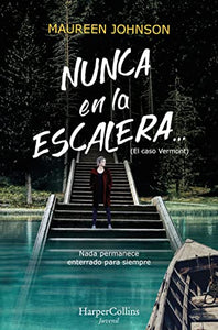 Nunca En La Escalera... (the Vanishing Stair - Spanish Edition) 