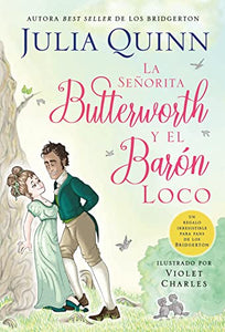 La Senorita Butterworth Y El Baron Loco 