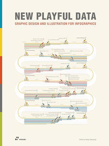 New Playful Data: Graphic Design and Illustration for Infographics 