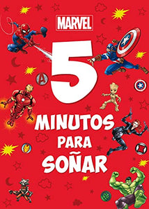 Marvel. 5 minutos para soñar (Marvel. Los Vengadores) 