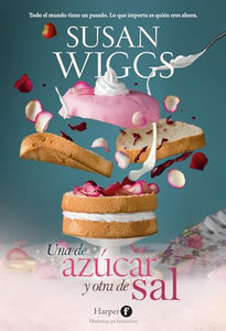 Una de Az�car Y Otra de Sal (Sugar and Salt - Spanish Edition) 