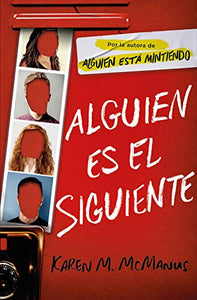 Alguien es el siguiente / One of Us Is Next: The Sequel to One of Us Is Lying 