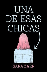 Una de esas chicas / Story of a Girl 