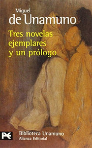 Tres Novelas Ejemplares y UN Prologo 