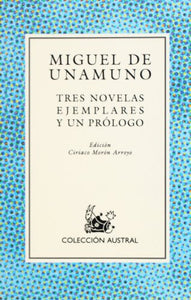 Tres Novelas Ejemplares y UN Prologo 