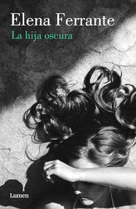 La hija oscura / The Lost Daughter 