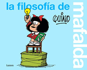 La filosofía de Mafalda (Lumen Gráfica) 