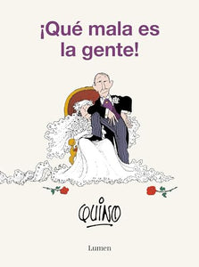 ¡Qué mala es la gente! / People Are So Bad! 