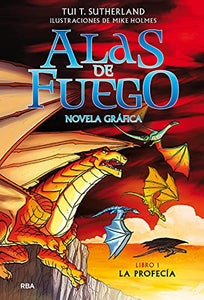 La profecía (Novela gráfica) / The Dragonet Prophecy (Graphic Novel) 