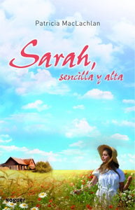 Sarah sencilla y alta  Sarah Plain and Tall Spanish Edition 