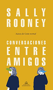 Conversaciones entre amigos / Conversations with Friends 