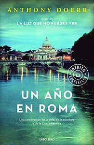 Un año en Roma / Four Seasons in Rome: On Twins, Insomnia, and the Biggest Funer al in the History of the World 