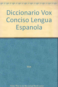 Diccionario Vox Conciso Lengua Espanola 