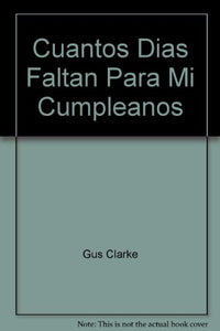 Cuantos Dias Faltan Para Mi Cumpleanos? 