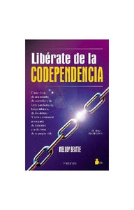 Liberate de La Codependencia 