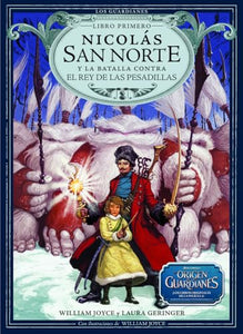 Nicolás San Norte Y La Batalla Contra El Rey de Las Pesadillas 