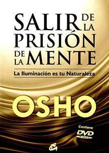 Salir de la prisión de la mente / Enlightenment is Your Nature: La iluminación es tu naturaleza / Enlightenment is Your Nature 