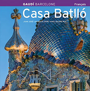 Casa Batllo: Gaudi French Edition 