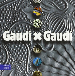 Gaudi X Gaudi 