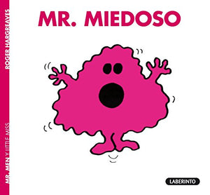 Mr. Miedoso 