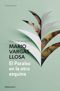 El paraíso en la otra esquina / The Way to Paradise: A Novel 