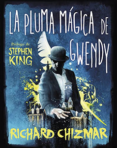 La pluma mágica de Gwendy / Gwendy’s Magic Feather 