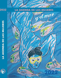 2022 AGENDA DE LAS MUJERES Y EL MAR 