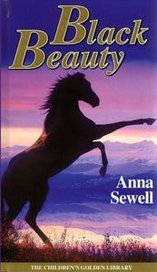 Black Beauty (The Children's Golden Library No.22) 