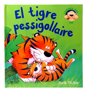 El tigre pessigollaire 