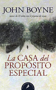 La casa del propósito especial / The House of Special Purpose 