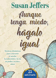 Aunque Tenga Miedo, Hágalo Igual (Ed. 25 Aniversario) 