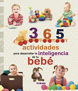 365 Actividades Para Desarrollar La Inteligencia de Tu Bebe 