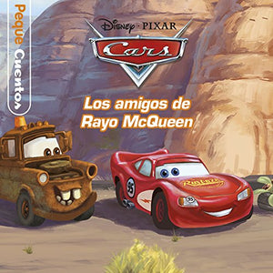 Cars. Pequecuentos. Los amigos de Rayo McQueen 