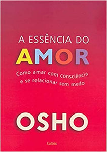 A Essência do Amor (Em Portuguese do Brasil) 