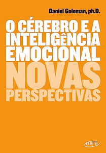 O Cérebro E A Inteligência Emocional (Em Portuguese do Brasil) 