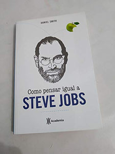 Como Pensar Igual A Steve Jobs (Em Portuguese do Brasil) 