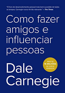 Como Fazer Amigos e Influenciar Pessoas (Em Portugues do Brasil) 