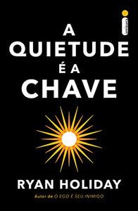 A Quietude E A Chave (Em Portugues do Brasil) 