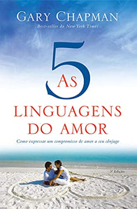 As cinco linguagens do amor - 3a edi��o 