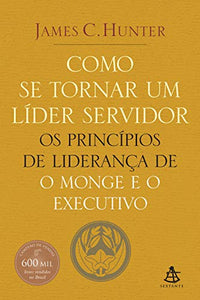 Como Se Tornar Um Lider Servidor (Em Portugues do Brasil) 