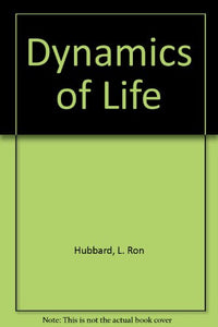 Dynamics of Life 