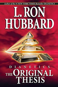 Dianetics: the Original Thesis 