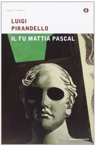 Il fu Mattia Pascal 