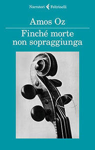 Finche' morte non sopraggiunga 