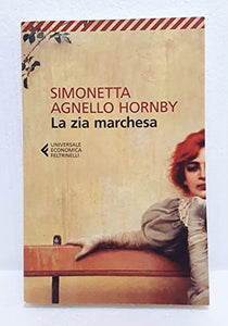 La zia marchesa - Nuova edizione 2013 