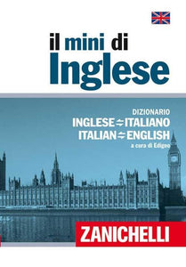 Il mini di inglese. Dizionario inglese-italiano, italiano-inglese MINI ENGLISH and ITALIAN Dictionary (Italian Edition) 