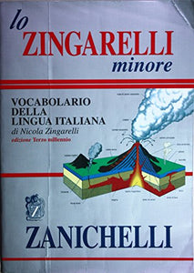 Lo Zingarelli minore.: Vocabolario della lingua italiana 