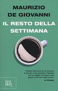 Il resto della settimana 