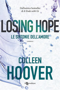 Losing Hope. Le sintonie dell'amore 